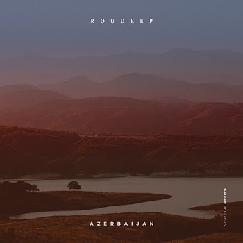 Roudeep - Azerbaijan