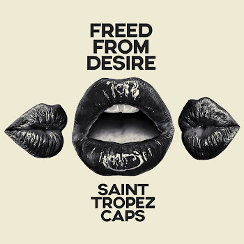 Saint Tropez Caps - Freed From Desire(Club Mix)