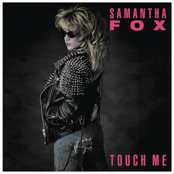 Samantha Fox - Touch Me (I Want Your Body) (Extended Version)