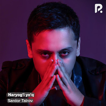 Sardor Tairov - Naryog'i Yo'q