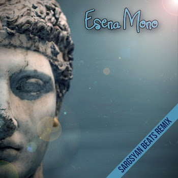 Sargsyan Beats - Esena Mono (Remix)