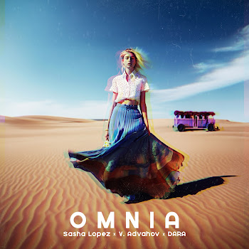 Sasha Lopez - Omnia Ft V. Advahov & Dara