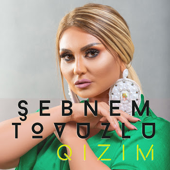 Şebnem Tovuzlu - Qizim