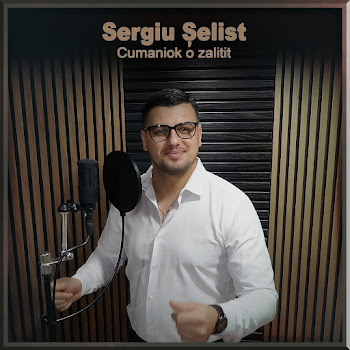 Sergiu Șelist - Cumaniok O Zalitit
