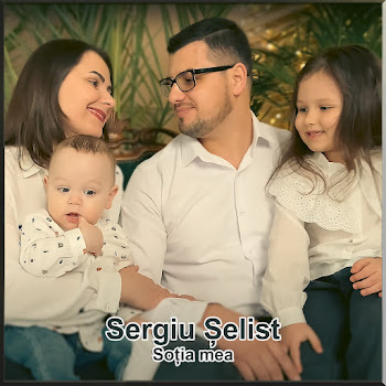 Sergiu Șelist - Soția Mea