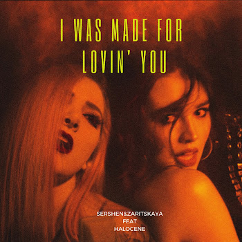 Sershen&Zaritskaya - I Was Made For Lovin' You (Feat. Halocene)