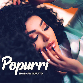 Shabnam Surayo - Popurri