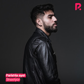 Shaxriyor - Farishta Ayol
