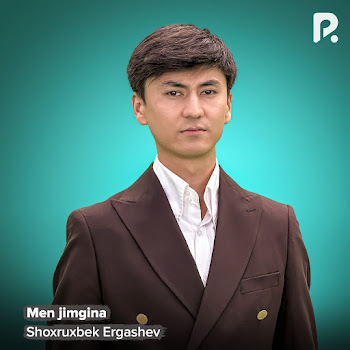 Shoxruxbek Ergashev - Men Jimgina