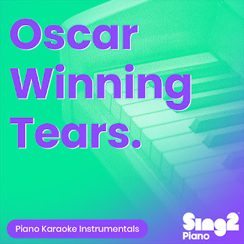 Sing2Piano - Oscar Winning Tears. (Originally Performed By Raye) (Piano Karaoke Version)