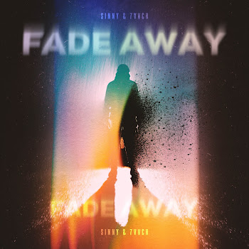 Sinny - Fade Away Ft 7Vvch