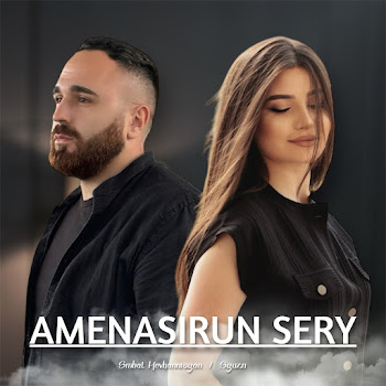 Smbat Hovhannisyan - Amenasirun Sery Ft Syuzn