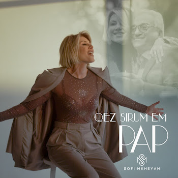 Sofi Mkheyan - Qez Sirum Em Pap