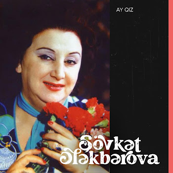 Şövkət Ələkbərova - Ay Qız