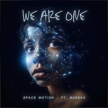 Space Motion - We Are One (Feat. Bukeka)