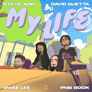 Steve Aoki - My Life (Feat. Swae Lee & Pnb Rock) Ft David Guetta