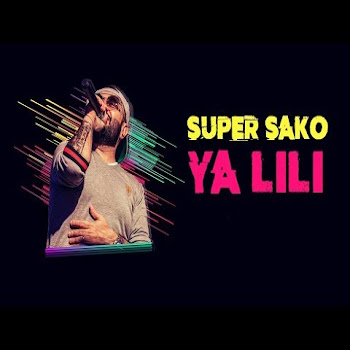 Super Sako - Ya Lili