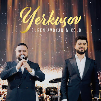 Suren Avoyan - Yerkusov Ft Kolo