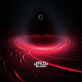 Surround - Let's Go (8D Audio)