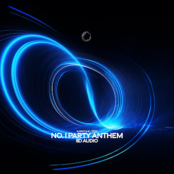 Surround - No. 1 Party Anthem (8D Audio)