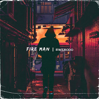 Swerodo - Fire Man