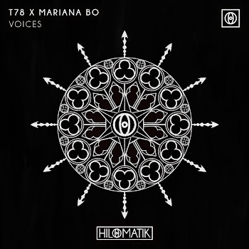 T78 - Voices Ft Mariana Bo