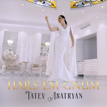 Tatev Asatryan - Hars Em Gnum
