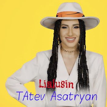 Tatev Asatryan - Lialusin