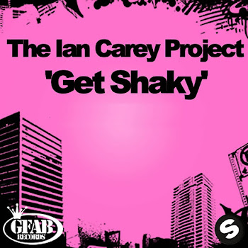 The Ian Carey Project - Get Shaky (Radio Edit)