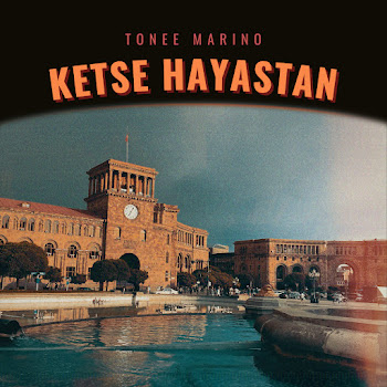 Tonee Marino - Ketse Hayastan