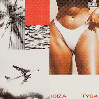 Tyga - Ibiza