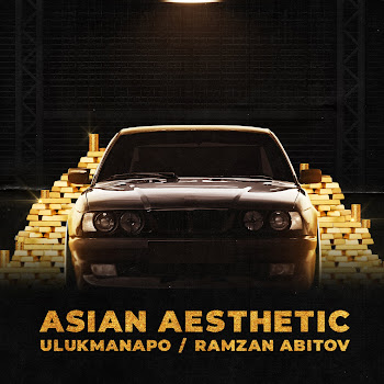 Ulukmanapo - Asian Aesthetic (Remix) Ft Ramzan Abitov