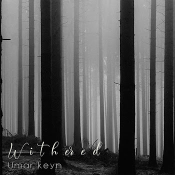 Umar Keyn - Withered
