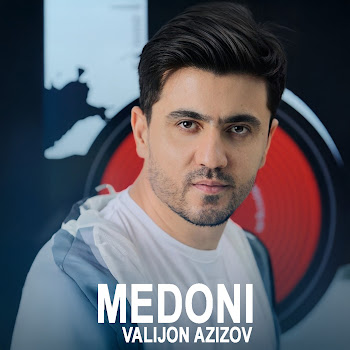 Valijon Azizov - Medoni