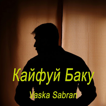 Vaska Sabran - Кайфуй Баку