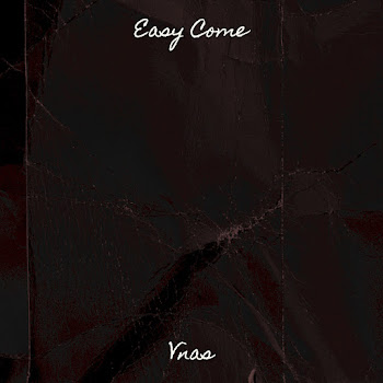 Vnas - Easy Come