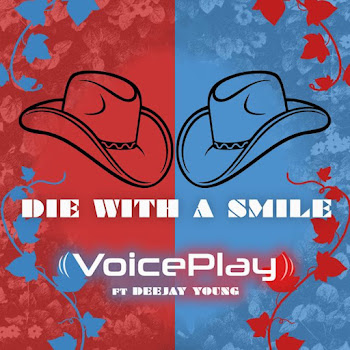 Voiceplay - Die With A Smile