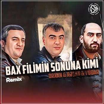 Vüqar Biləcəri - Hələ İndi Başlayıb Bax Filimin Sonuna Kimi (Remix) Ft Orxan Lökbatanlı & Rəşad Dağlı