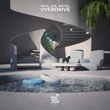 Wax - Overdrive Ft Ræ & Waxel