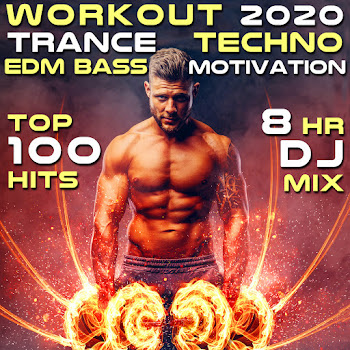 Workout Trance - Workout 2020 Trance Techno Edm Bass Motivation Top 100 Hits (2 Hr Dj Mix) Ft Workout Electronica