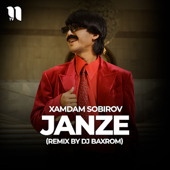 Xamdam Sobirov - Janze (Remix By Dj Baxrom)