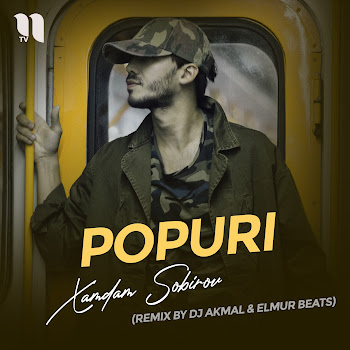 Xamdam Sobirov - Popuri (Remix By Dj Akmal & Elmur Beats)