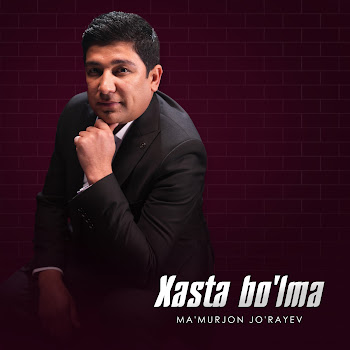 Xasta Bo'lma - Xasta Bo'lma