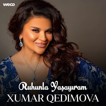 Xumar Qedimova - Ruhunla Yaşayiram