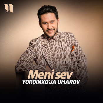 Yorqinxo'ja Umarov - Meni Sev