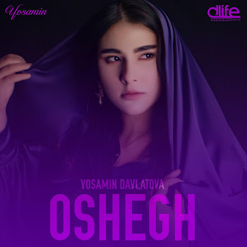 Yosamin Davlatova - Oshegh