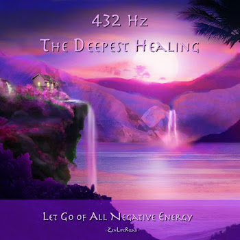 Zen Life Relax - 432Hz: The Deepest Healing - Let Go Of All Negative Energy